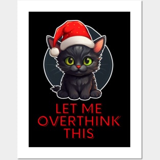 Let Me Overthink This - Christmas Cat Posters and Art